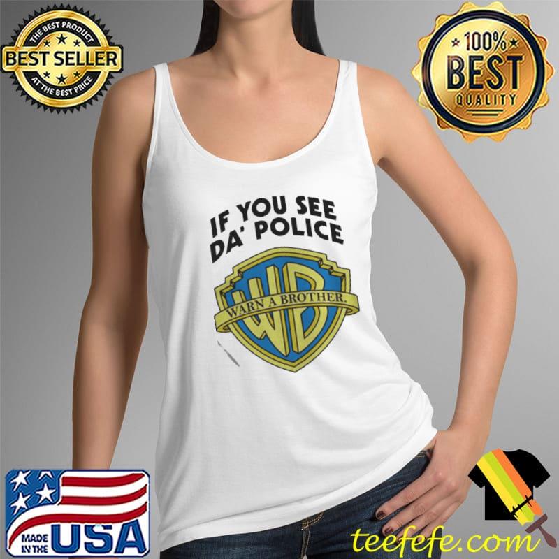 Men's if you see da' police warn a brother Tank Top Men's if you see da' police warn a brother Tank Top