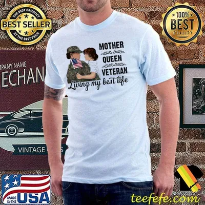 Mother queen veteran living my best life america flag shirt