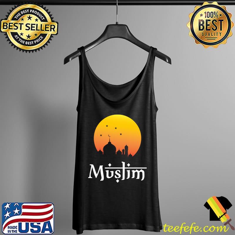 Muslim Islamic Tee For Islam lover Ramadan Muslim T- Tank Top Muslim Islamic Tee For Islam lover Ramadan Muslim T- Tank Top