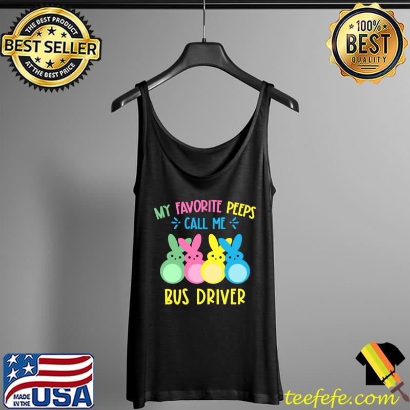 My Favorite Bunnies Call Me Bus Driver Easter Teacher 2022 T- Tank Top My Favorite Bunnies Call Me Bus Driver Easter Teacher 2022 T- Tank Top
