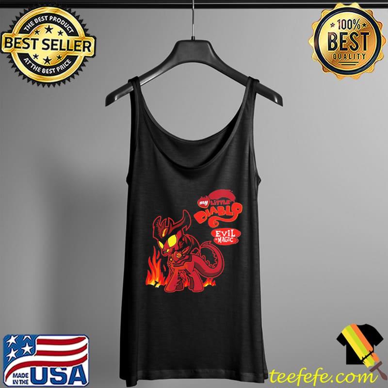 My Little Diablo Evil is Magic Shirt Tank Top My Little Diablo Evil is Magic Shirt Tank Top