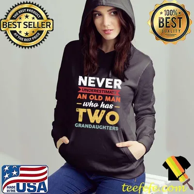 Never underestimate granddaughters granddaughter T-shirt