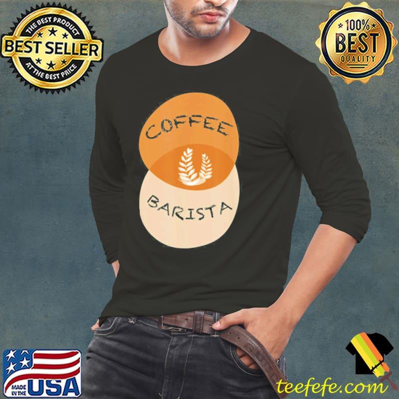 New limited barista espresso latte cappuccino coffee maker funny Long Sleeve Tee New limited barista espresso latte cappuccino coffee maker funny Long Sleeve Tee