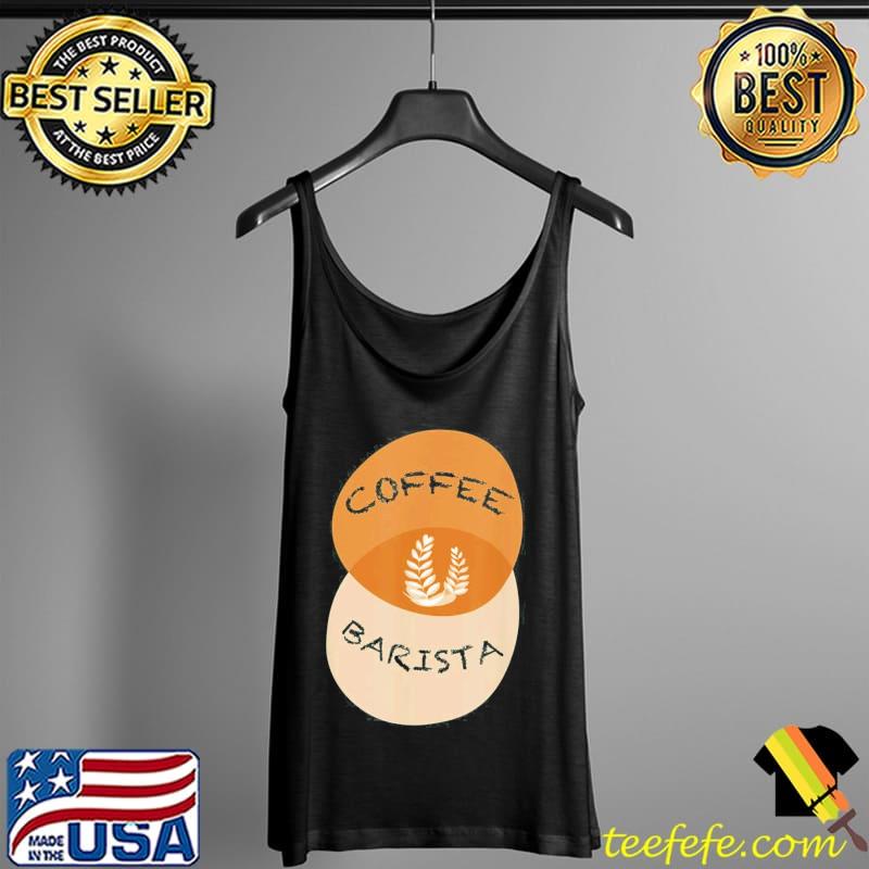 New limited barista espresso latte cappuccino coffee maker funny Tank Top New limited barista espresso latte cappuccino coffee maker funny Tank Top