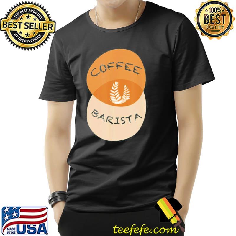 New limited barista espresso latte cappuccino coffee maker funny shirt