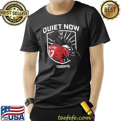 Nice jozy altidore quiet now toronto 2021 shirt