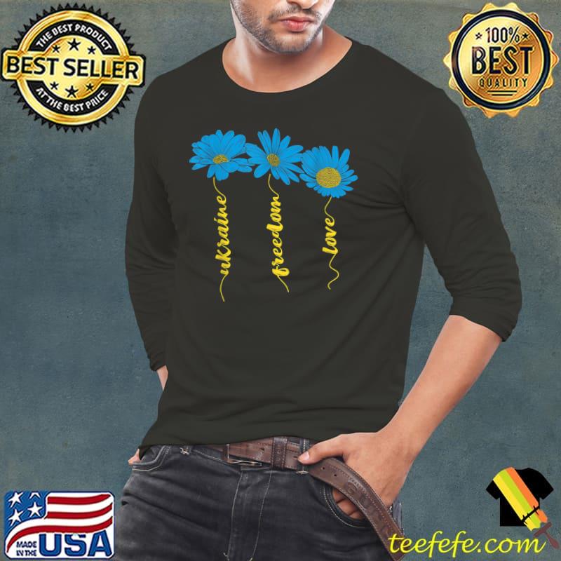 Nice Ukraine Flag Sunflower Freedom Love T-Shirt Nice Ukraine Flag Sunflower Freedom Love T-Shirt