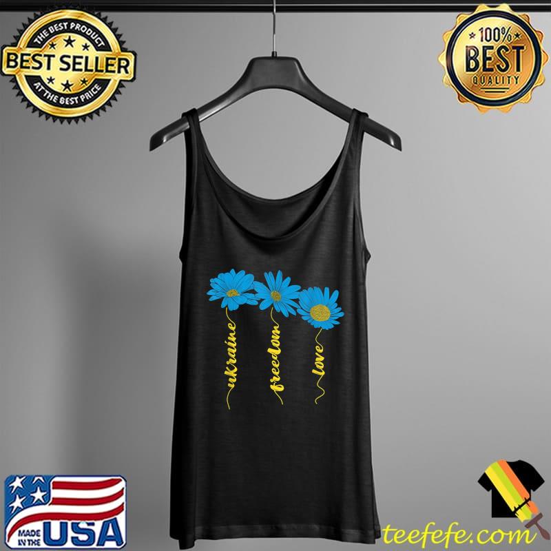 Nice Ukraine Flag Sunflower Freedom Love T-Shirt Tank Top Nice Ukraine Flag Sunflower Freedom Love T-Shirt Tank Top
