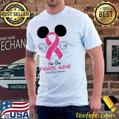 No One Fight Alone Breast Cancer Awareness Mickey Shirt