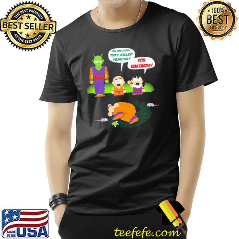 Oh my god They killed yamcha you bastards son goku piccolo anime Unisex Oh my god They killed yamcha you bastards son goku piccolo anime Unisex