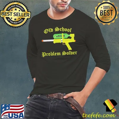 Old School Problem Solber Shirt
