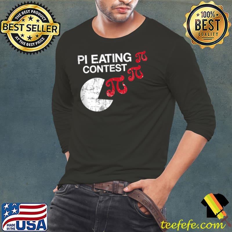 Pi Eating Contest Funny Math Geek Student Teacher Pi Day T- Long Sleeve Tee Pi Eating Contest Funny Math Geek Student Teacher Pi Day T- Long Sleeve Tee