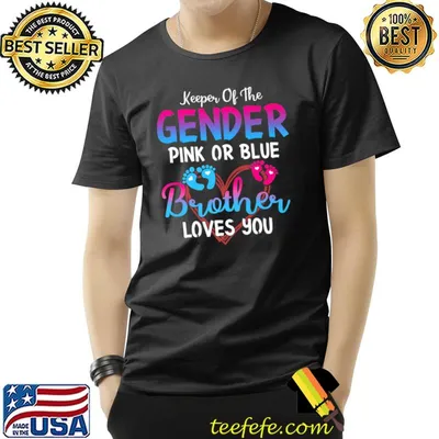 Pink or Blue Brother Loves You Keeper Of The Gender Premium T-Shirt