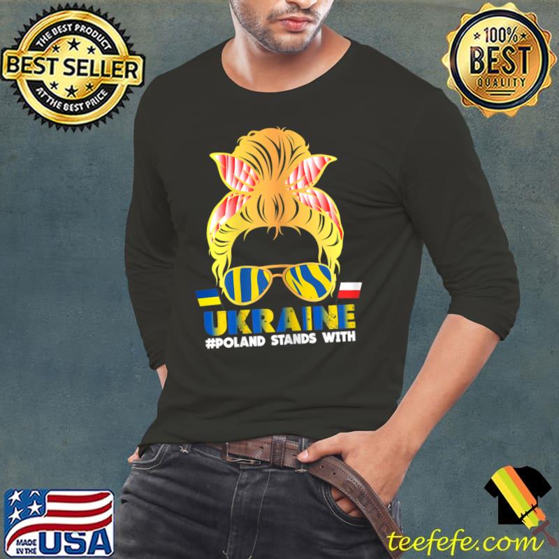 Poland stands with Ukraine, Polish Ukraine Flag, Messy Bun T-Shirt