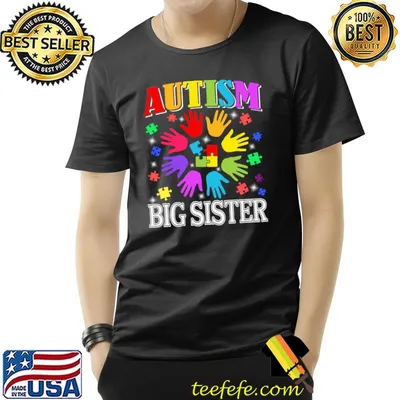 Proud Autism Big Sister Autism Awareness Family Matching T-shirt