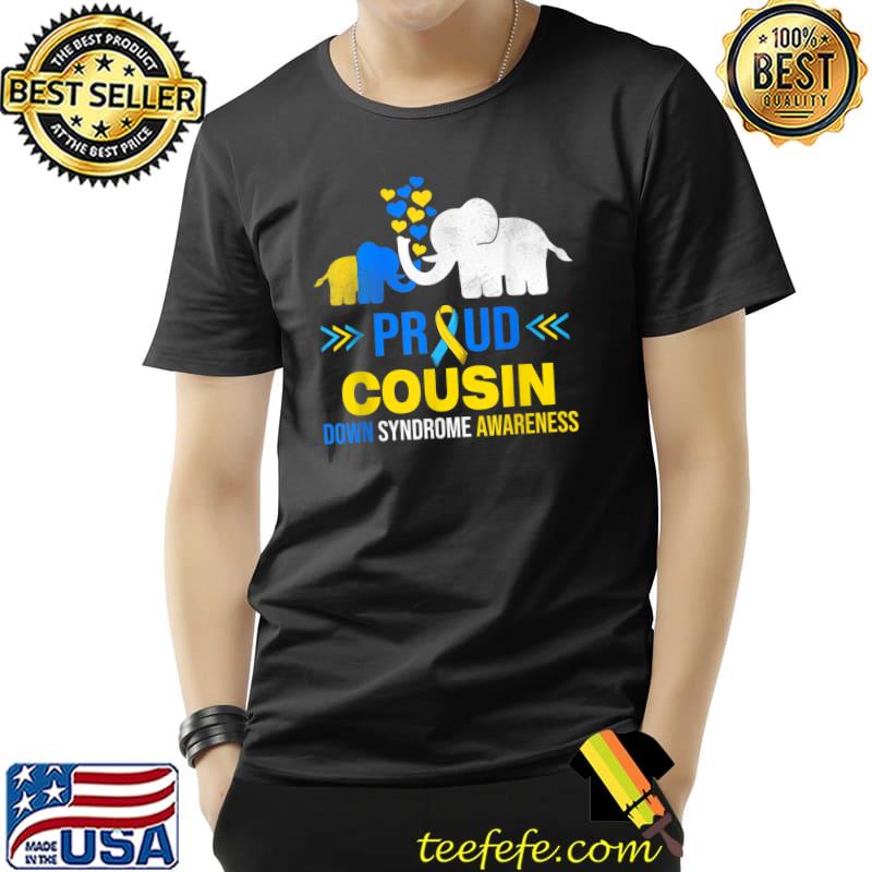 Proud Cousin Down Syndrome Awareness Blue Yellow Ribbon T-Shirt Unisex Proud Cousin Down Syndrome Awareness Blue Yellow Ribbon T-Shirt Unisex