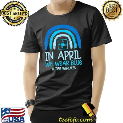 Rainbow April We Wear Blue Autism Awareness Men Women Kids T-Shirt