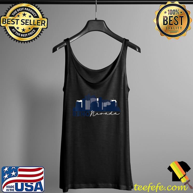 Reno Nevada Cityscape Souvenir T-Shirt Tank Top Reno Nevada Cityscape Souvenir T-Shirt Tank Top