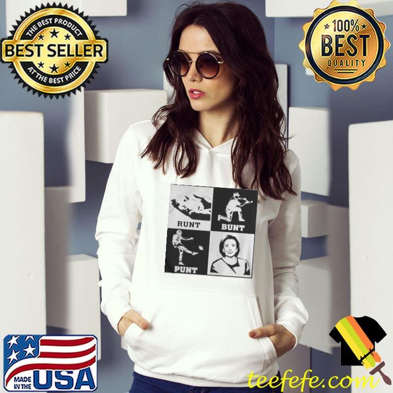 Runt bunt punt hillary clinton Hoodie Runt bunt punt hillary clinton Hoodie