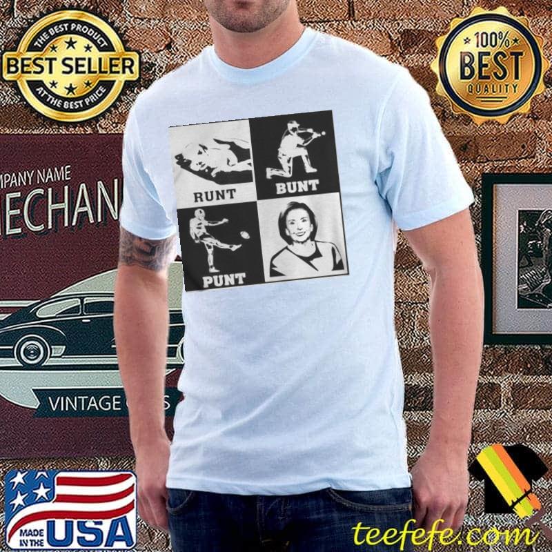 Runt bunt punt hillary clinton shirt