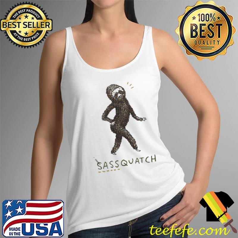 Sassquatch funny Tank Top Sassquatch funny Tank Top