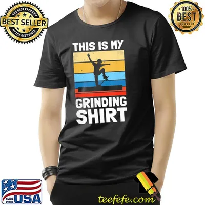 Skater This is my grinding skateboard T-Shirt