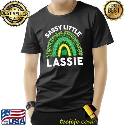 St Patricks Day Shirt Women Girls Sassy Little Lassie T-Shirt