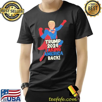 Super trump 2024 taking america back shirt