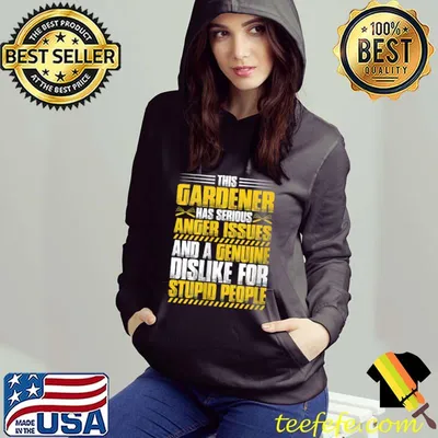 This gardener has serious Anger Issues Gardener T-shirt
