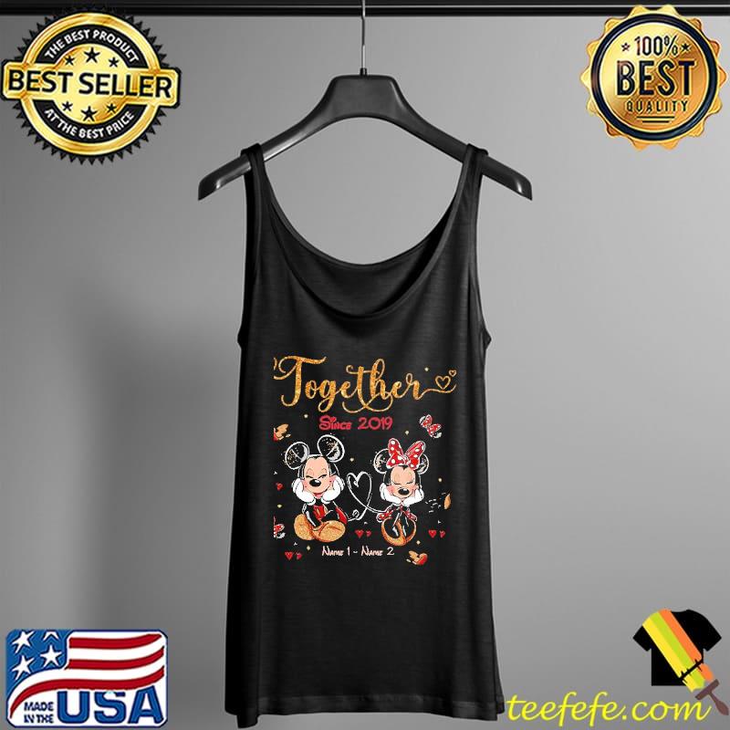Together Since 2019 Mickey Shirt Tank Top Together Since 2019 Mickey Shirt Tank Top