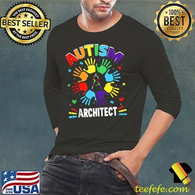 Top Proud Love Autism Architect Autism Awareness T-shirt