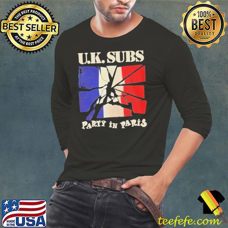 UK Subs Party In Paris Shirt Long Sleeve Tee UK Subs Party In Paris Shirt Long Sleeve Tee