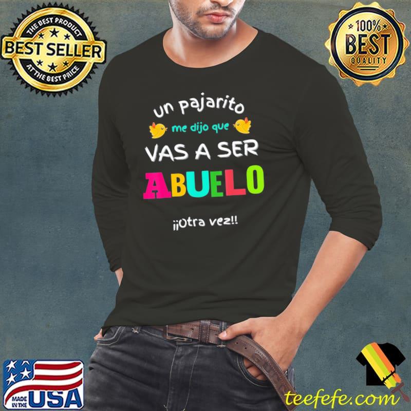 Vas a ser abuelo otra vez sorpresa anuncio embarazo abuelos Long Sleeve Tee Vas a ser abuelo otra vez sorpresa anuncio embarazo abuelos Long Sleeve Tee