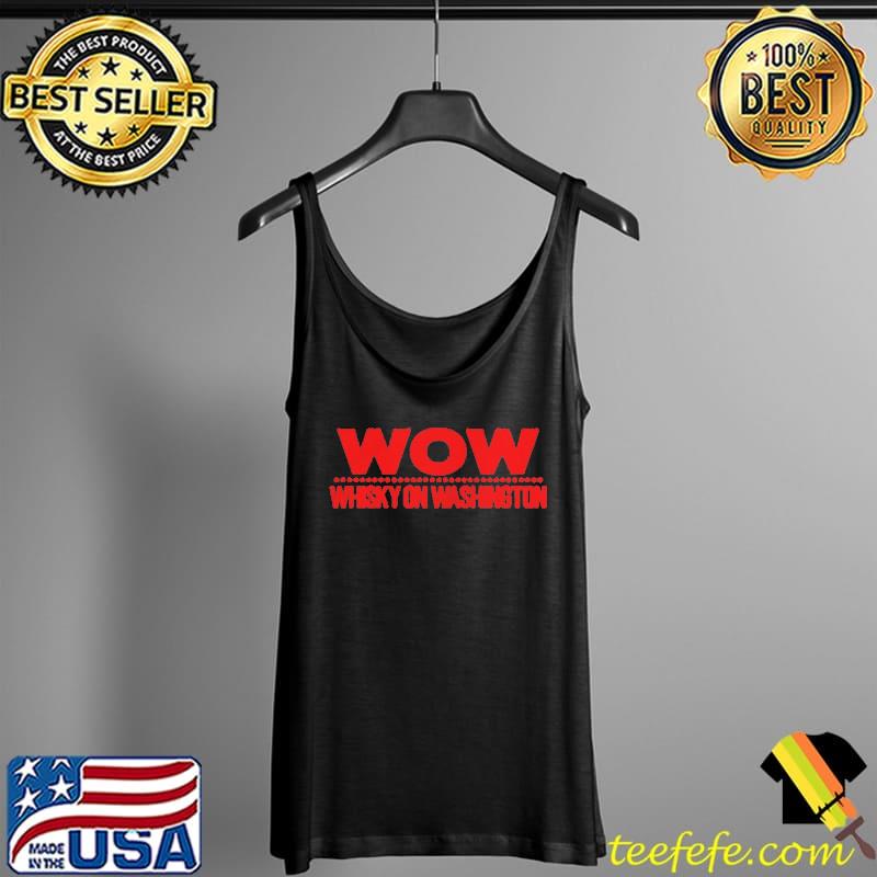 Wow whisky on Washington Tank Top Wow whisky on Washington Tank Top