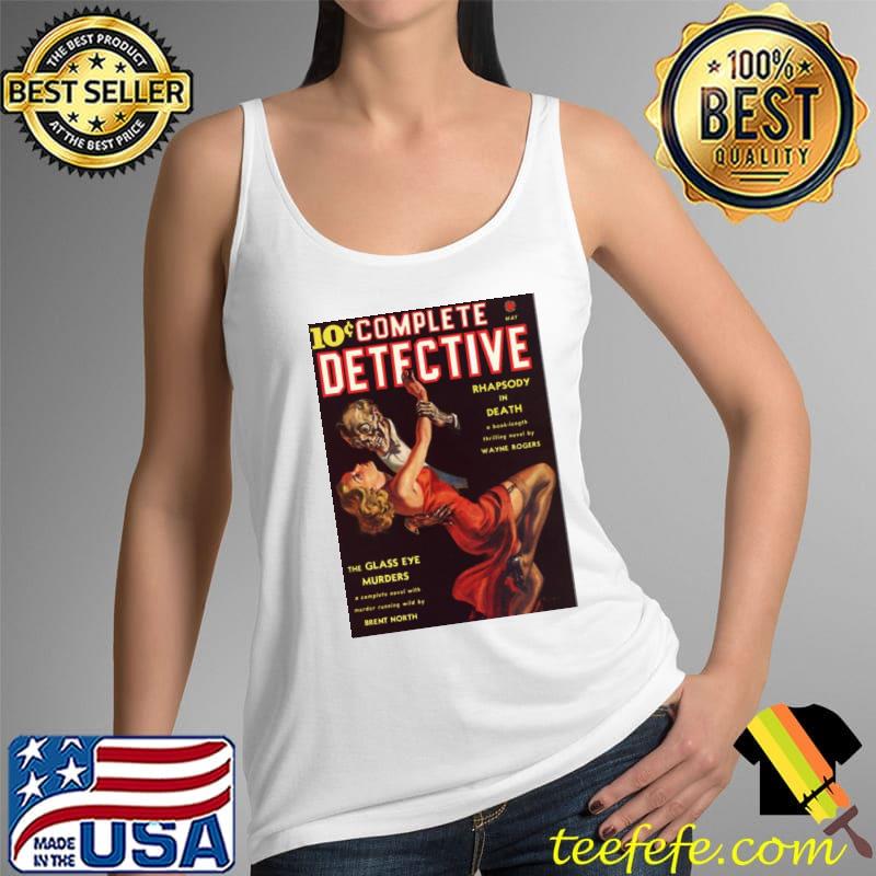 10 cent complete detective true crime mystery horror pulp fiction Tank Top 10 cent complete detective true crime mystery horror pulp fiction Tank Top