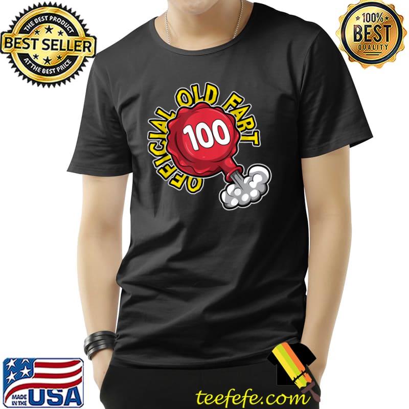 100th Birthday Official Old Fart Funny Red Whopee Cushion T-Shirt Unisex 100th Birthday Official Old Fart Funny Red Whopee Cushion T-Shirt Unisex
