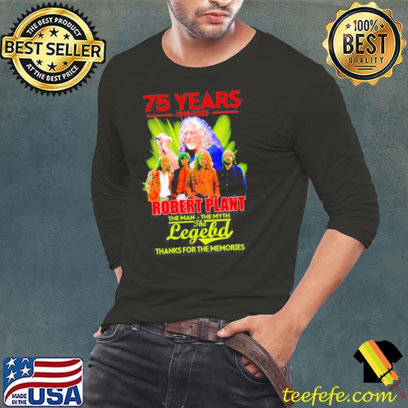 75 years 1948 2023 robert plant the man the myth the legend thanks for the memories Long Sleeve Tee 75 years 1948 2023 robert plant the man the myth the legend thanks for the memories Long Sleeve Tee
