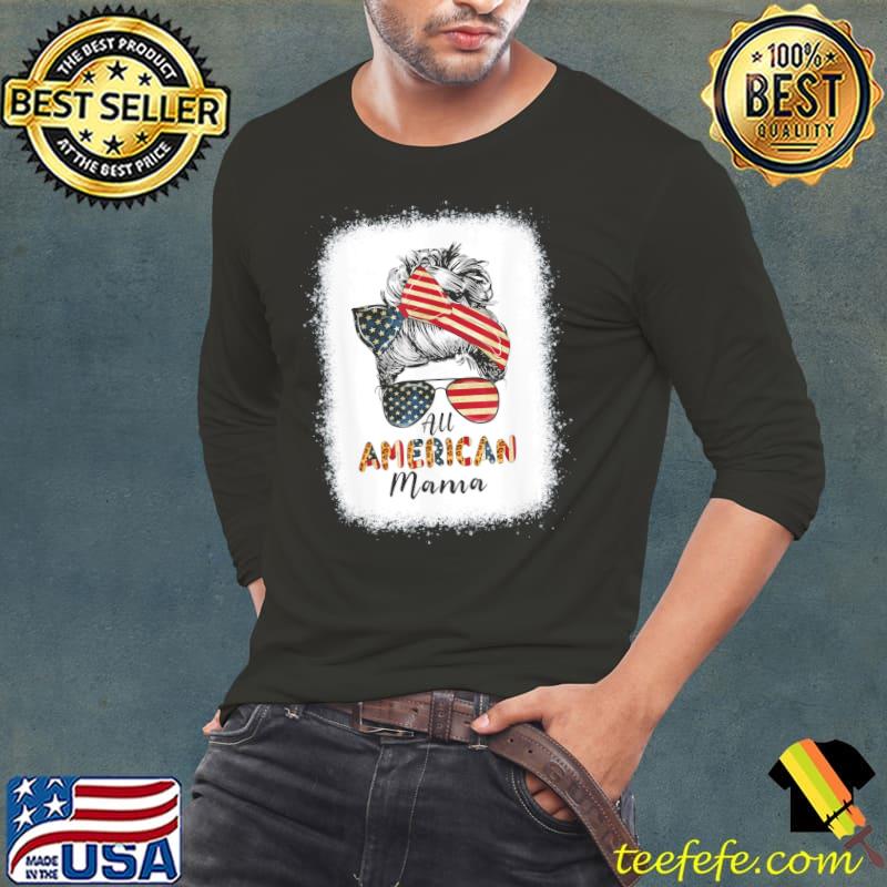 All American mama messy bun matching family 4th of july mom Long Sleeve Tee All American mama messy bun matching family 4th of july mom Long Sleeve Tee