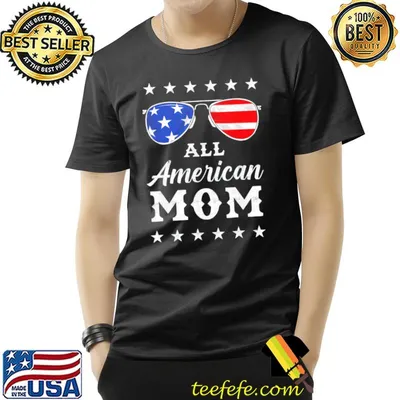 All American Mom 4th Of July T-Shirt
