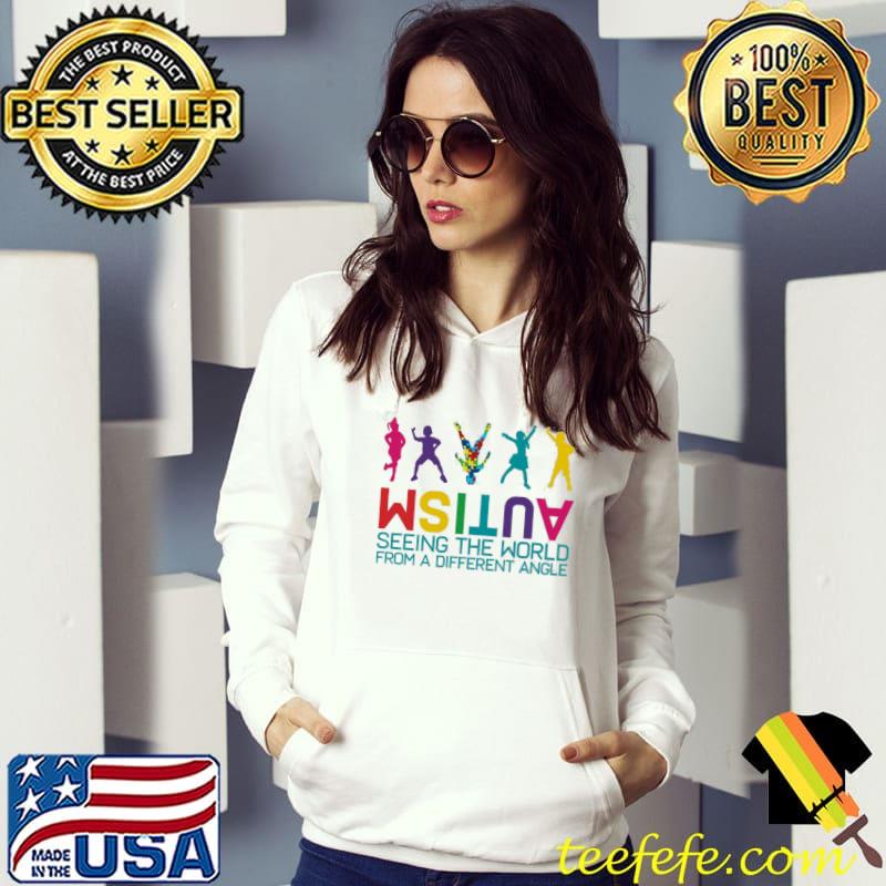 Autism Awareness Seeing The World From Different Angles Shirt Hoodie Autism Awareness Seeing The World From Different Angles Shirt Hoodie