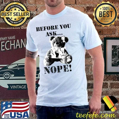 Before du fragst Nein funny cute bear funny Premium T-Shirt
