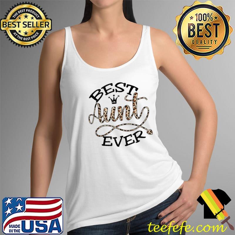 Best aunt ever leopard decor aunt Tank Top Best aunt ever leopard decor aunt Tank Top