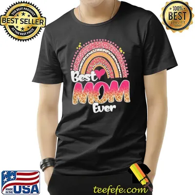 Best mom ever rainbow cute mother's day leopard shirt