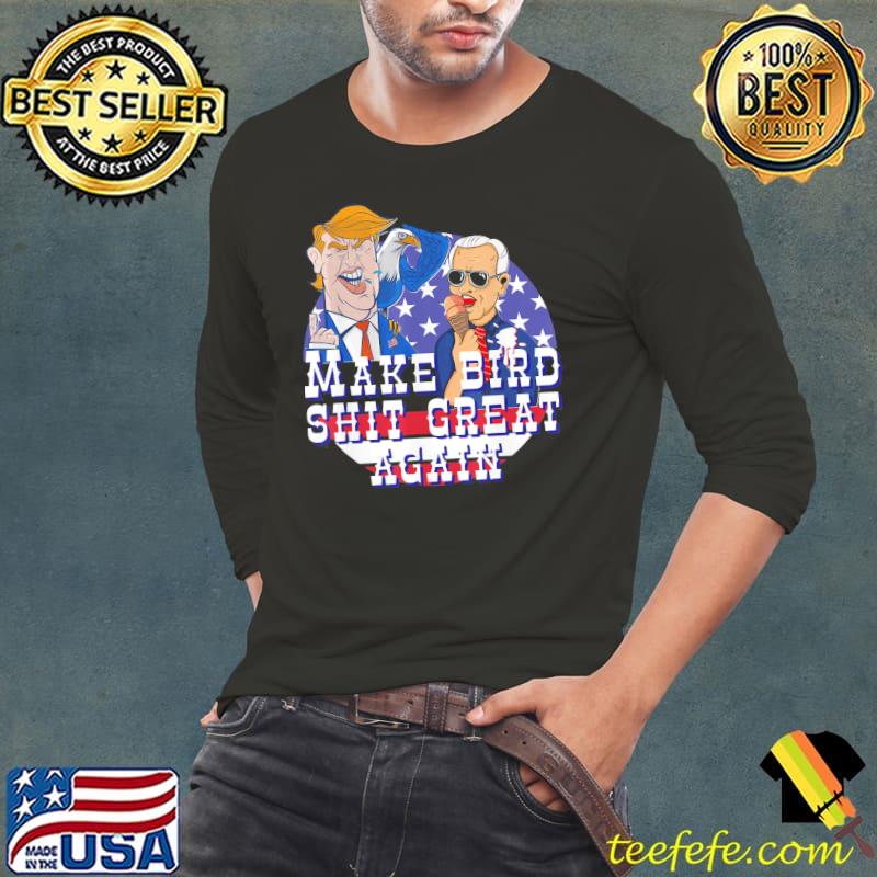 Biden bird poop Trump eagle bird shit Biden republican Long Sleeve Tee Biden bird poop Trump eagle bird shit Biden republican Long Sleeve Tee