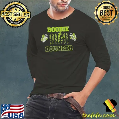Boobie Bouncer Weed Shirt