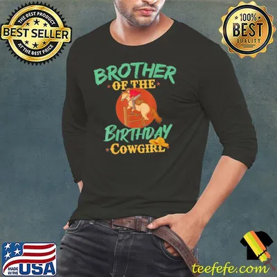 Brother Of The Birthday Girl Western Riding Horse Country T-Shirt