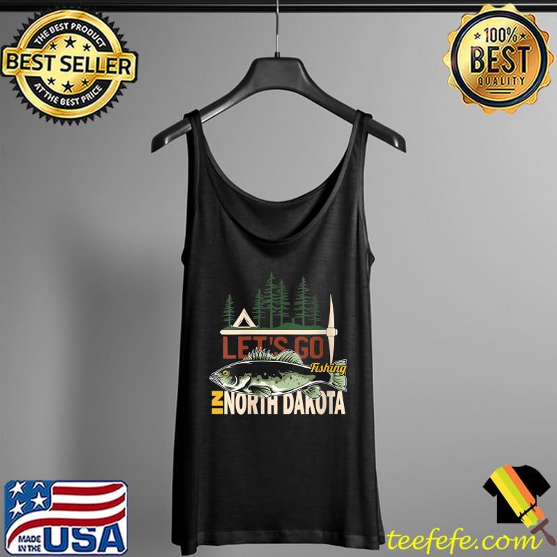 Camping Fishing in North Dakota -Nature North Dakota Fishing T-Shirt Tank Top Camping Fishing in North Dakota -Nature North Dakota Fishing T-Shirt Tank Top