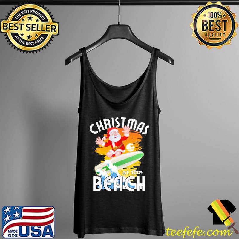 Christmas at the beach with surfing santa claus Tank Top Christmas at the beach with surfing santa claus Tank Top
