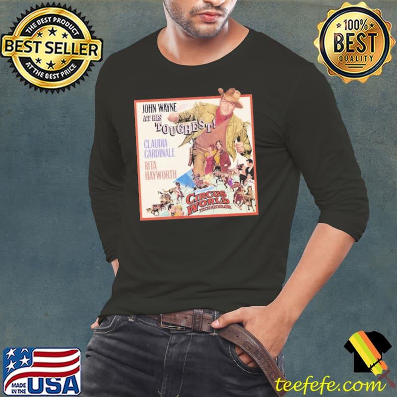 Circus World (1964) at His Toughest Shirt Long Sleeve Tee Circus World (1964) at His Toughest Shirt Long Sleeve Tee