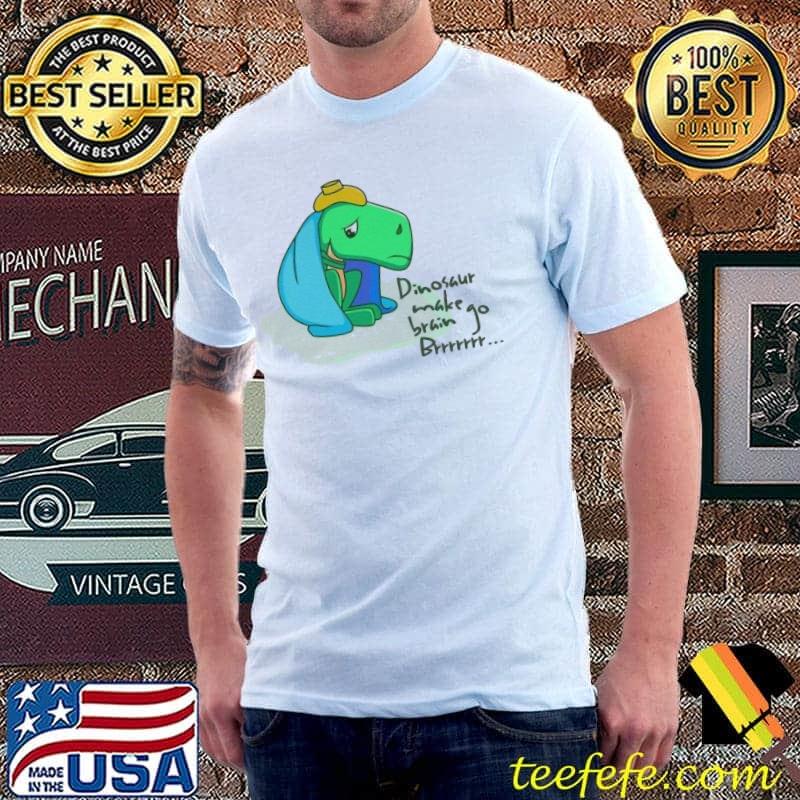 Dinosaur make brain go brrrrr ultra cotton shirt